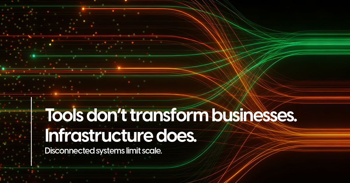 Glowing fiber optic data streams — Tools don't transform businesses. Infrastructure does.